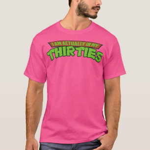 Camiseta Na verdade, tenho trinta anos