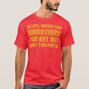 Camiseta Na Vida, Muito Como Suavizar Você O Que Você Coloc