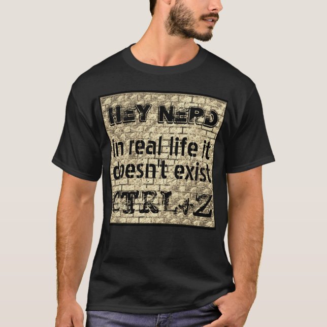 Camiseta Na vida real não há versão de desfazer, nerd (Frente)