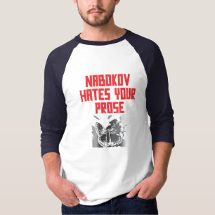 CAMISETA NABOKOV ODEIA SUA PROSE