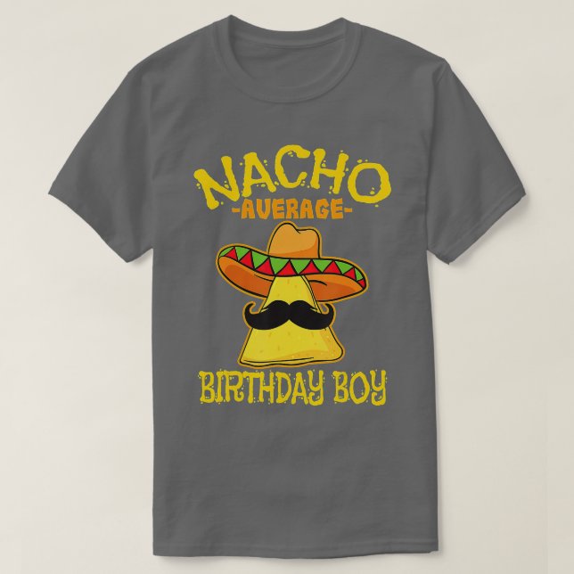 Camiseta Nacho Average Birthday Boy Bday Celebration Cinco  (Frente do Design)