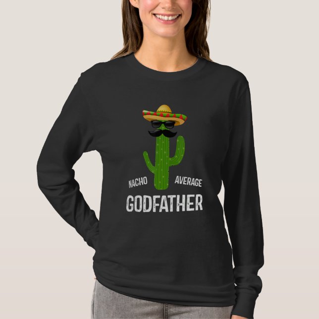 Camiseta Nacho Average Godfather Best Godfather Ever   Fath (Frente)