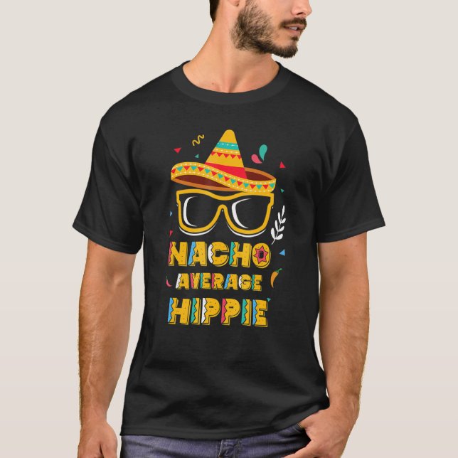 Camiseta Nacho Average Hippie Cinco The Mayo Mexican Party  (Frente)
