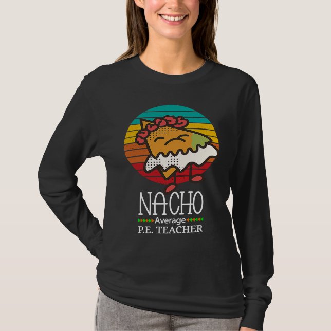 Camiseta Nacho Average P E Teacher (Frente)
