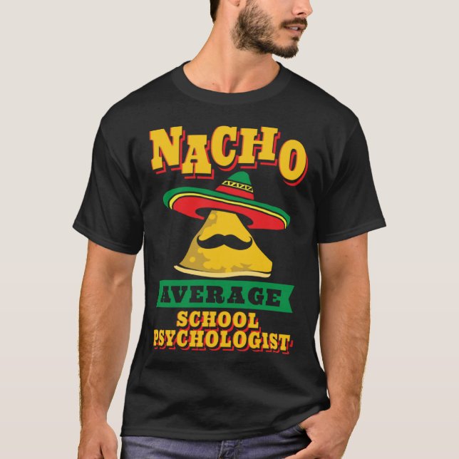 Camiseta Nacho Average School Psychologist Cinco De Mayo (Frente)