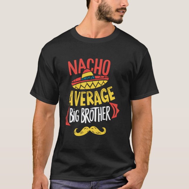 Camiseta Nacho Big Brother Mexicano Bigode Cinco d (Frente)