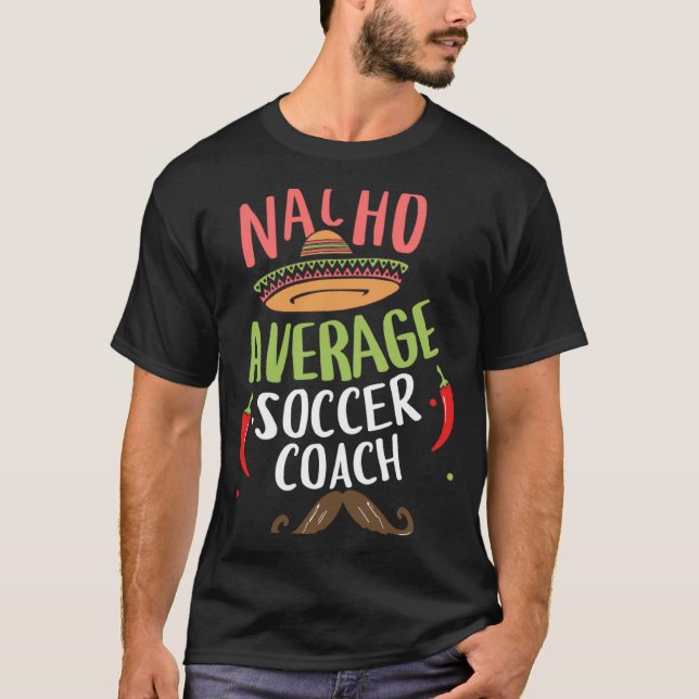 Camiseta Nacho General Coach Sombrero Beard Cinco de (Frente)