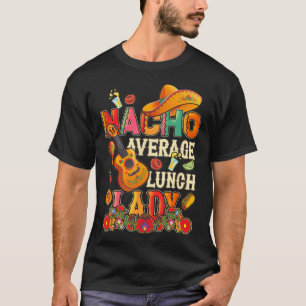 Camiseta Nacho Média Almoço Lady Cinco De Mayo Fiesta Mexi