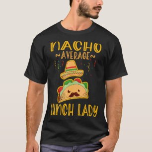 Camiseta Nacho Média Almoço Lady Mexicana Fiesta Cinco De M