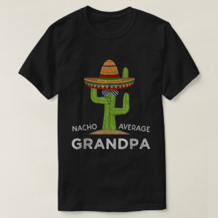 Camiseta Nacho Média Avô Funny Sombrero Cactus Tee
