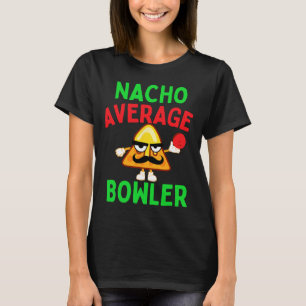 Camiseta Nacho Média Bowler Cinco De Mayo Boliche Mexicano