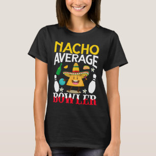 Camiseta Nacho Média Bowler Cinco De Mayo Boliche Mexicano