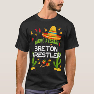 Camiseta Nacho Média Breton Wrestler Cinco De Mayo