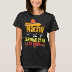 Camiseta Nacho Média Cardiac Cath Labs Enfermeira Cinco De