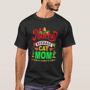 Camiseta Nacho Média Cat Mãe Mexicana Fiesta Para Mulheres