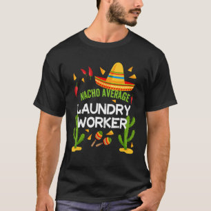 Camiseta Nacho Média da Lavagem dos Trabalhadores Cinco De
