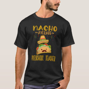 Camiseta Nacho Média da Pré-escola Professora Mexicana Cinc