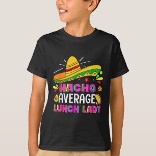 Camiseta Nacho Média de Almoço Lady Cinco De Mayo Fiesta