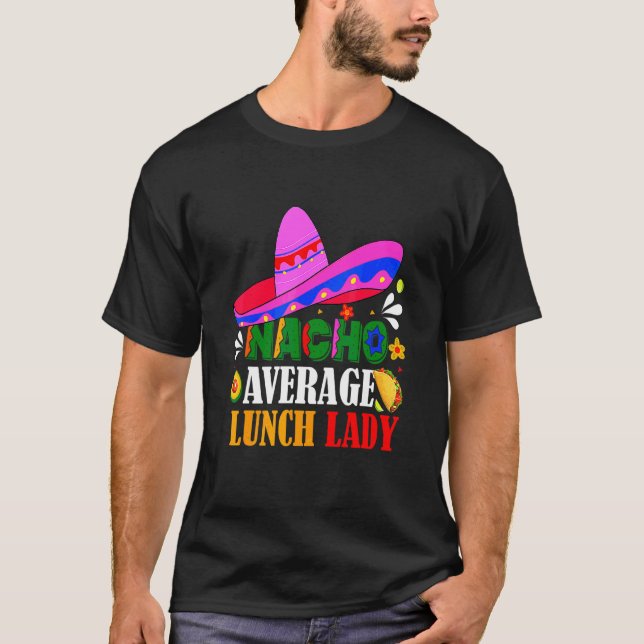 Camiseta Nacho Média de Almoço Lady Cinco De Mayo Fiesta Me (Frente)