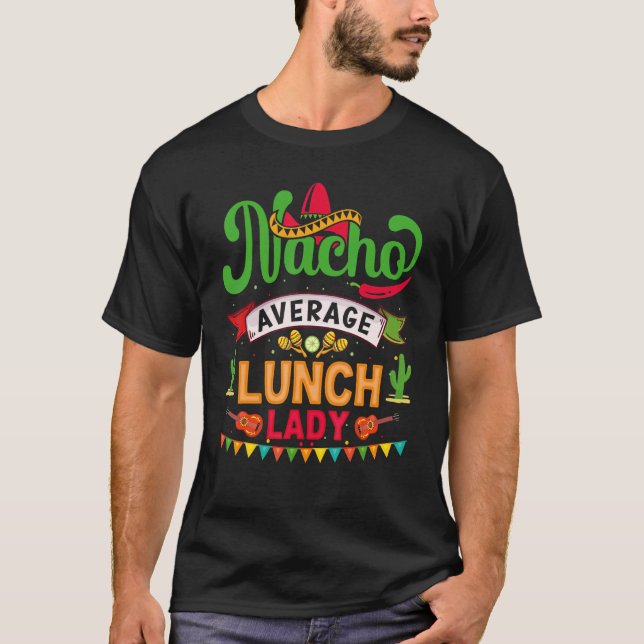 Camiseta Nacho Média de Almoço Lady Sombrero Cinco De Mayo  (Frente)
