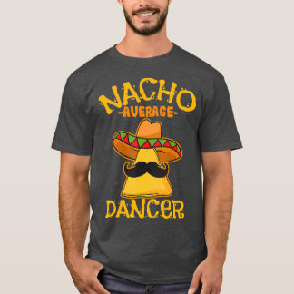 Camiseta Nacho Média de Dançarino de Dança Cinco de