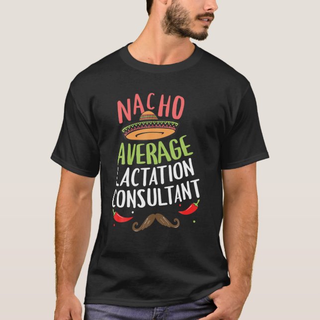 Camiseta Nacho Média de Lactação Consultor Sombrero Beard (Frente)