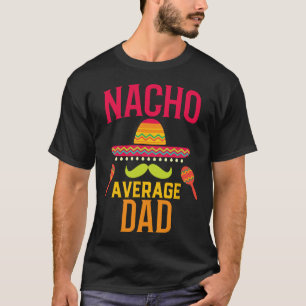 Camiseta Nacho Média de Pais Vinculando a Família Cinco De