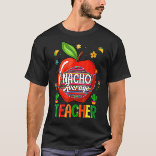 Camiseta Nacho Média de Professores Apple Teach Cinco De Ma