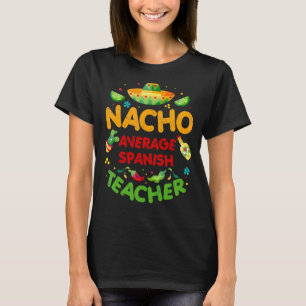 Camiseta Nacho Média de Professores Espanhóis Cinco De Mayo