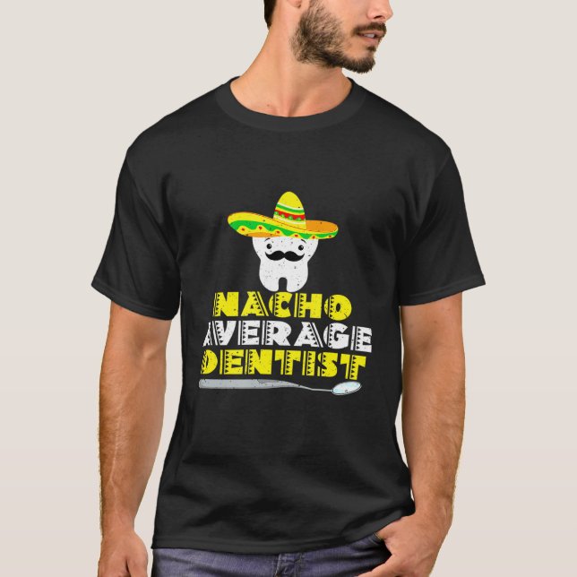 Camiseta Nacho Média Dentista Dentista Dentista Higienista  (Frente)
