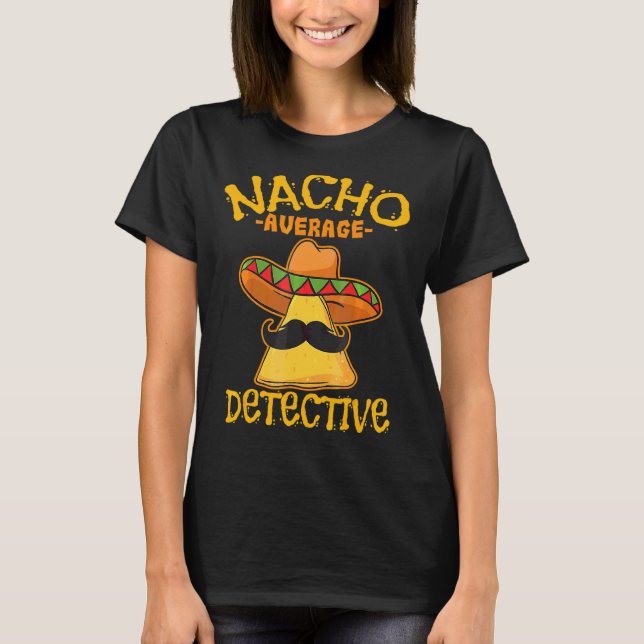 Camiseta Nacho Média Detetive Investigador Informador Cinc (Frente)