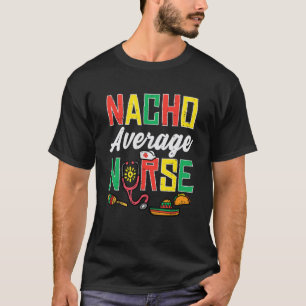 Camiseta Nacho Média Enfermeira Cinco de Mayo Enfermeira Mu