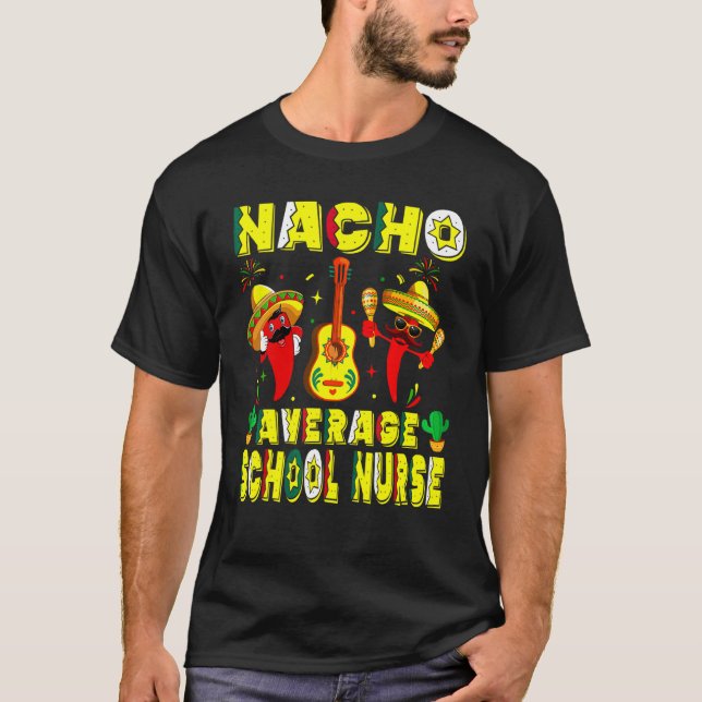 Camiseta Nacho Média Enfermeiro Escola Cinco De Mayo Mexica (Frente)