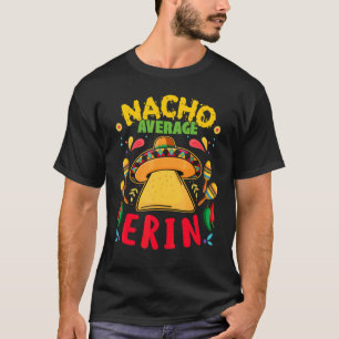 Camiseta Nacho Média Erin Legal Nome Personalizado Taco Pa