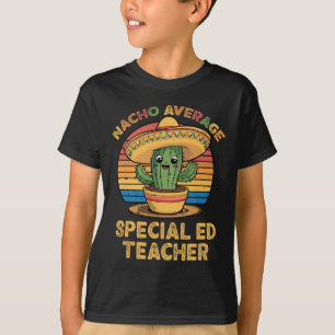 Camiseta Nacho Média Especial Professor de Educação Mexican