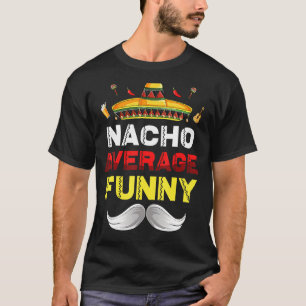 Camiseta Nacho Média Funny Cinco De Mayo Mexicano Fiesta P