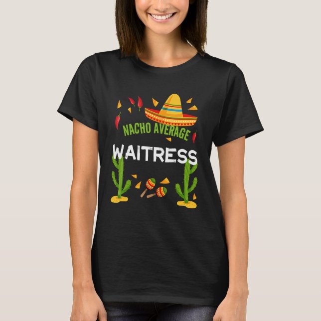 Camiseta Nacho Média Garçonete Cinco De Mayo (Frente)