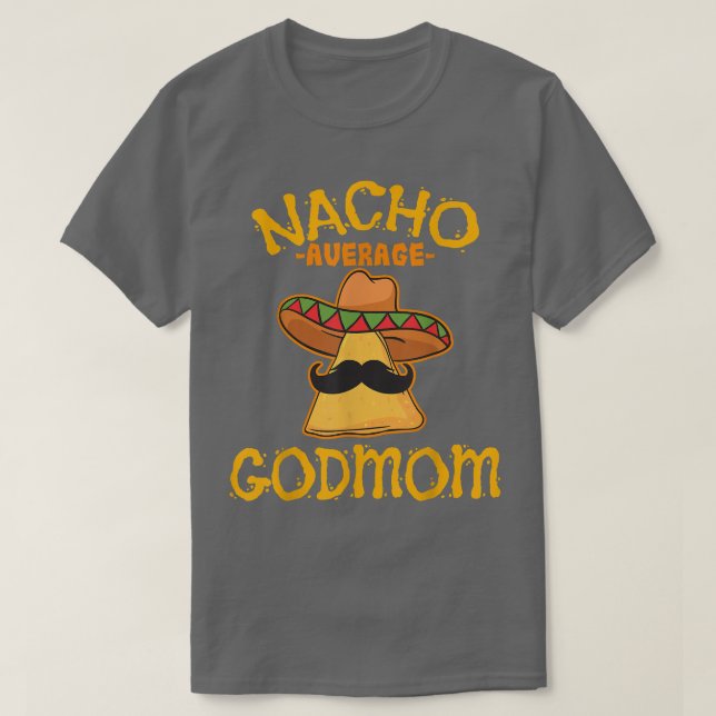 Camiseta Nacho Média Godman Meican Cinco De Mayo Godmothe (Frente do Design)