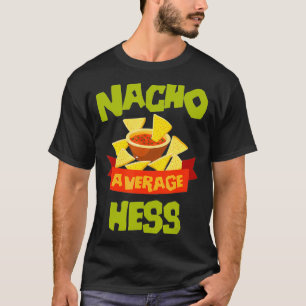 Camiseta NACHO MÉDIA HESS Funny Birthday Personalizado Sur