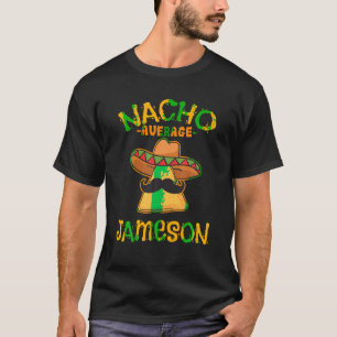 Camiseta Nacho Média Jameson Nome Personalizado Funny Taco