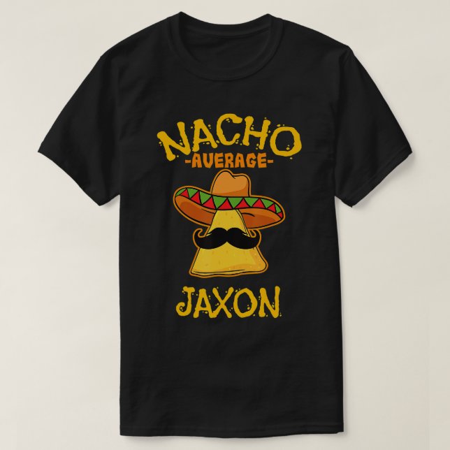 Camiseta Nacho Média Jaxon Nome Personalizado Funny Taco (Frente do Design)