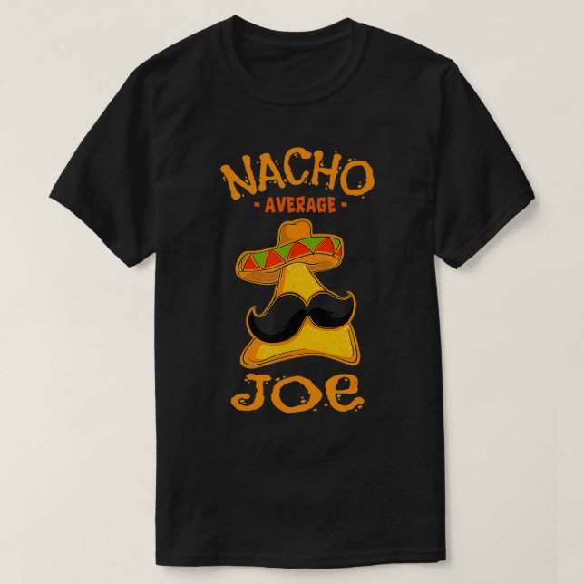 Camiseta Nacho Média Joe Personalizado Nome Engraçado intro (Frente do Design)