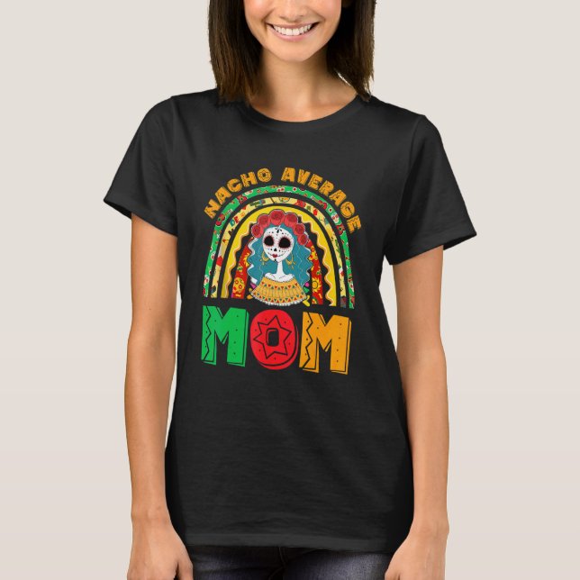 Camiseta Nacho Média Mãe Festa Festa Mexicana Para Mulheres (Frente)