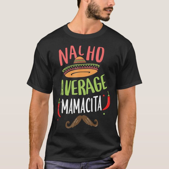 Camiseta Nacho Média Mamacita Mexicana Mustache Cinco de M (Frente)