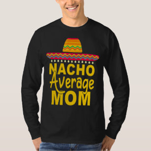 Camiseta Nacho Média Mamãe Mexicana Cinco De Mayo Fiesta 1