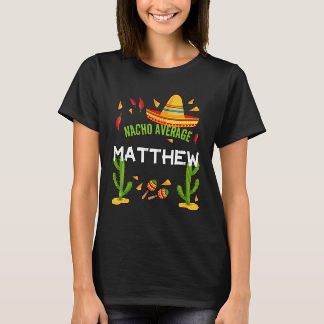 Camiseta Nacho Média Matthew Cinco De Mayo (Frente)