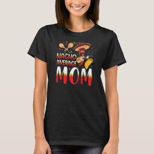 Camiseta Nacho Média MOM Cinco De Mayo Tradicional Mexicano