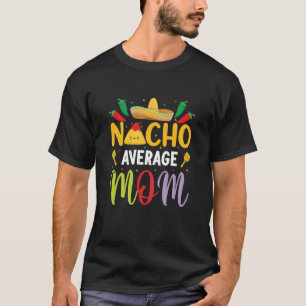 Camiseta Nacho Média MOM Cinco De Mayo Tradicional Mexicano