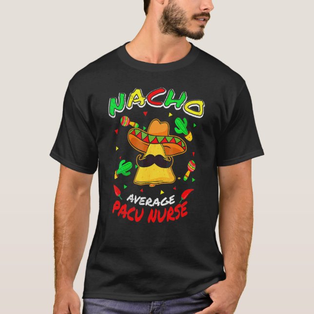 Camiseta Nacho Média Pacu Enfermeira Cinco de Mayo (Frente)