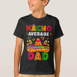 Camiseta Nacho Média Pai Cinco De Mayo Correspondência Mexi